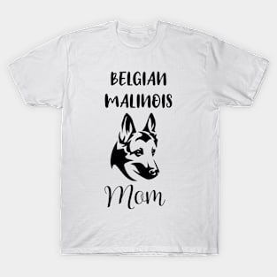 Funny Belgian Malinois Mom T-Shirt